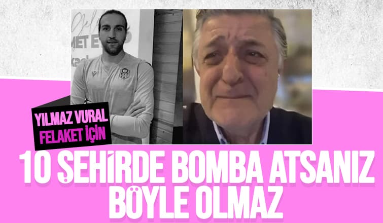 Yılmaz Vural’ın sözleri yürekleri dağladı