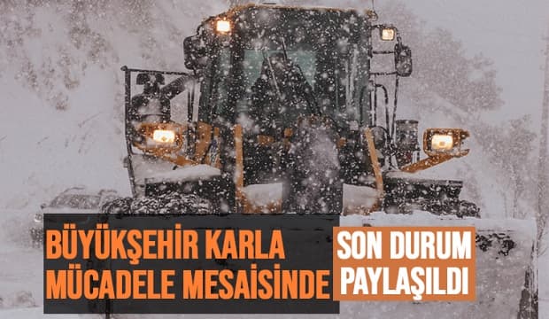 Yüksek kesimlerde karla mücadele sürüyor