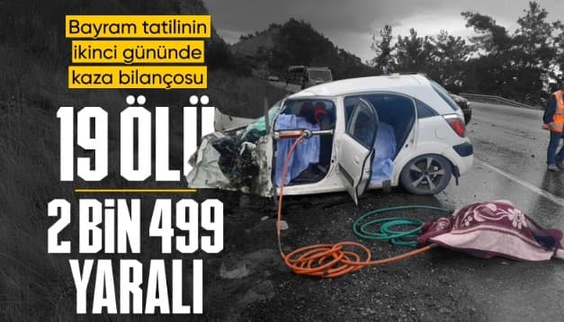 Ramazan Bayramı'nın 2. gününde kaza bilançosu ağırlaştı