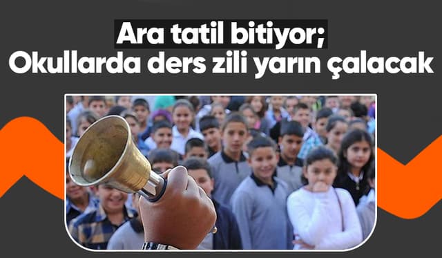 Ara tatil bitiyor okullar yarın açılıyor