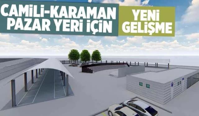 Camili-Karaman Pazar Yeri yapımı için ihaleye çıkıldı 
