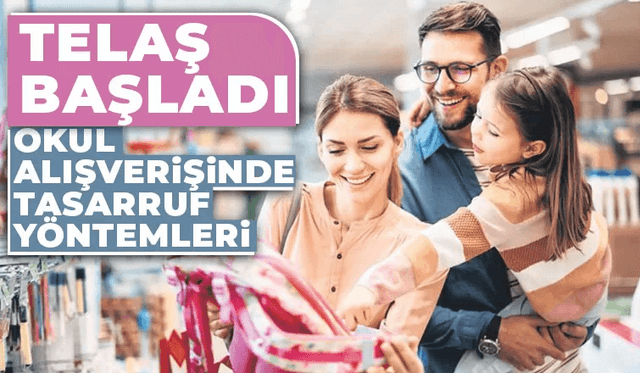 Okul Alışverişinde Tasarruf Yöntemleri  