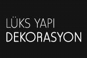 Lüks Yapı Dekorasyon