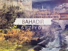 ''Bahadır Geziyor'' programı Sakarya'ya geldi