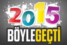 2015 yılı işte böyle geçti