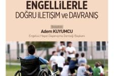 Engellilerle Doğru İletişim ve Davranış" semineri