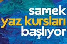 SAMEK Yaz Kursları için kayıtlar sürüyor