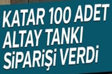 Katar, 100 adet Altay tankı siparişi verdi