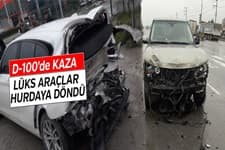 D-100'de kaza: Lüks araçlar hurdaya döndü