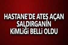 O saldırganın kimliği belli oldu