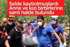 Anne ve kızı birbirlerine sarılı halde bulundu