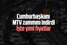 Cumhurbaşkanı MTV zammını indirdi; İşte yeni fiyatlar