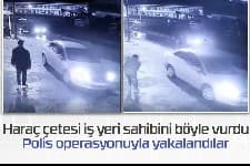 Haraç vermeyen iş yeri sahibini böyle vurdular