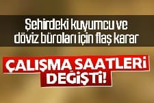 Kuyumcu ve döviz büroları için yeni karar