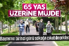 65 yaş ve üzerine bayramın ilk günü izin
