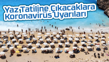 Tatil planı yapanlara uyarı
