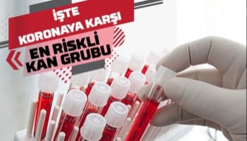 Koronaya karşı en etkili kan grubu açıklandı