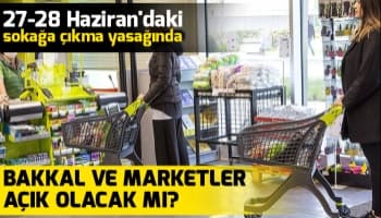 Hafta sonu yasak var, marketler açık mı?