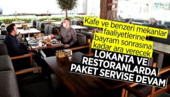 Restoran ve lokantalar bayrama kadar kapalı