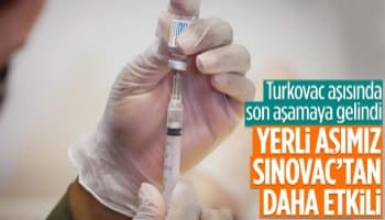 Yerli aşı Çin aşısından daha etkili