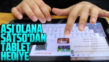 Aşı olana SATSO'dan tablet hediye