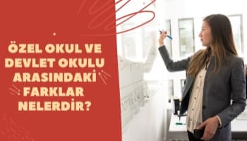 Özel Okul Ve Devlet Okulu Arasındaki Farklar