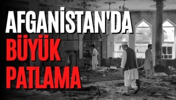Afganistan'da Büyük Patlama : Ölü Sayısı 100'ü Geçti