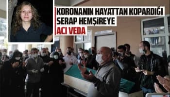 Serap hemşireye acı veda