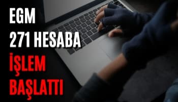 Emniyet'ten 271 Sosyal Medya Hesabına İşlem Başlatıldı