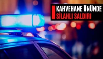 Kahvehane Önünde Silahlı Saldırı