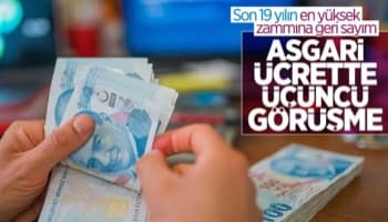 Asgari Ücret Tespit Komisyonu'nun üçüncü toplantısı