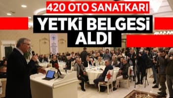 420 oto sanatkarı yetki belgesi aldı