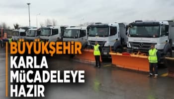 Sakarya'da karla mücadele ekipleri hazır