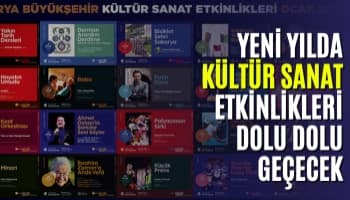 Yeni Yılda Kültür Sanat Etkinlikleri Dolu Dolu Geçecek