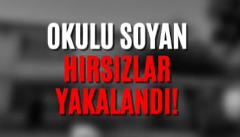 Okulu Soyan Hırsızlar Yakalandı!