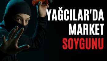Yağcılar'da Market Soygunu
