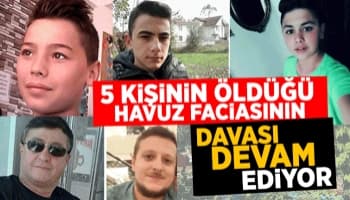 Havuz faciasının davasına devam edildi