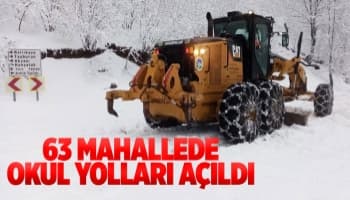 63 mahallede okul yolları açıldı