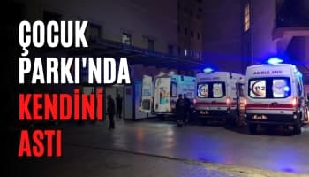 Çocuk Parkı'nda Kendini Astı. Çocuğun Çığlığı Yetemedi.