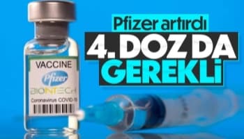 Pfizer CEO'su: Dördüncü doz aşı gerekli