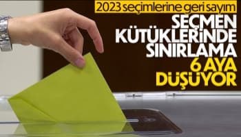 Seçmen kütüğü taşıma 6 ayla sınırlandırıldı