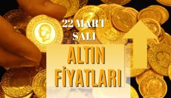 Altın Fiyatları Ne Kadar Oldu? 22 Mart Salı