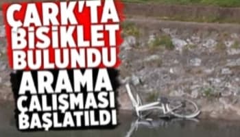 Çark Deresi'ne düşmüş bisiklet bulundu, arama yapılıyor