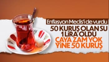 Meclis'teki çay ocağı ürünlerine zam yapıldı