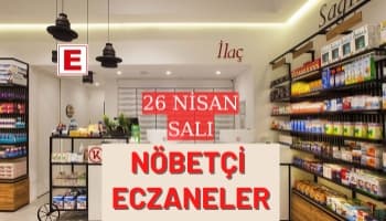Sakarya Nöbetçi Eczaneler 26 Nisan Salı