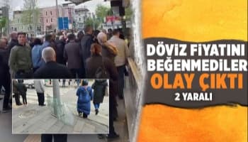 Döviz kavgası hastanede son buldu