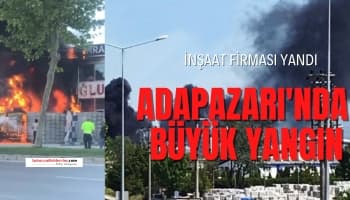 İnşaat Firması Alevler İçinde Kaldı