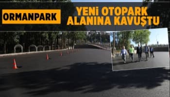 Orman Park'ta otopark sorunu çözüldü