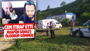 Cem itiraf etti, Kuaför Savaş'ı öldürüp gömmüş