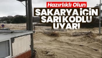 Sakarya için sarı kodlu uyarı